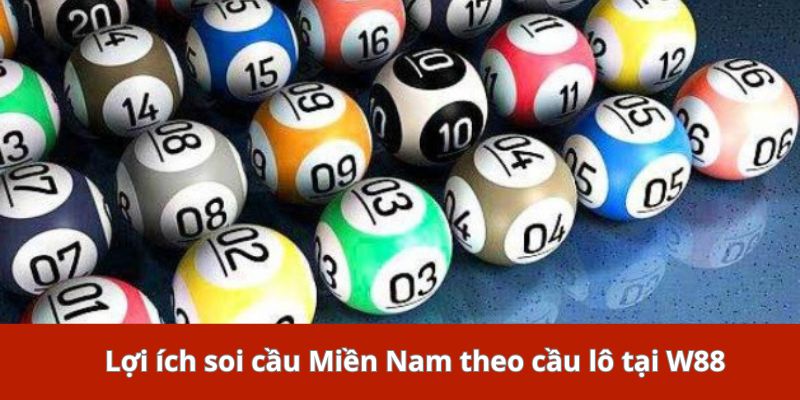 Lợi ích soi cầu Miền Nam theo cầu lô tại W88